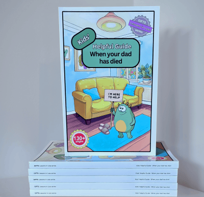 Kids' Helpful Guide: When your dad has died
